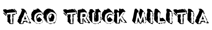 Taco Truck Militia Font Image
