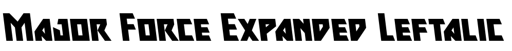 Major Force Expanded Leftalic Font Image