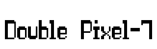 Double Pixel-7 Font Image