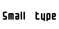 Small type Font Image
