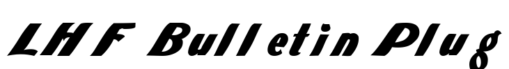 LHF Bulletin Plug Font Image