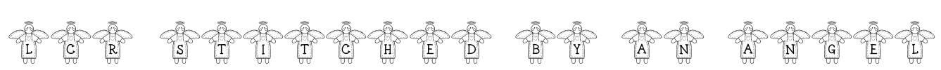 LCR Stitched by an Angel