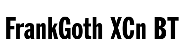 FrankGoth XCn BT Font Image