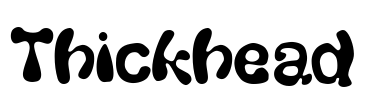 Thickhead Font Image