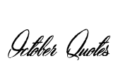 October Quotes Font Image
