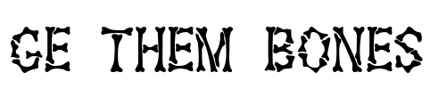 GE Them Bones