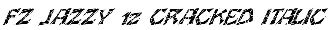 FZ JAZZY 12 CRACKED ITALIC Font Image