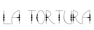La Tortura Font Image