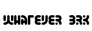 Whatever BRK Font Image