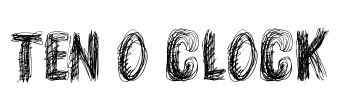 TEN O CLOCK Font Image