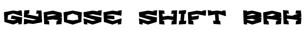 Gyrose Shift BRK
