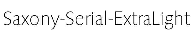 Saxony-Serial-ExtraLight Font Image