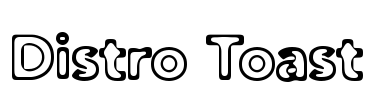 Distro Toast Font Image