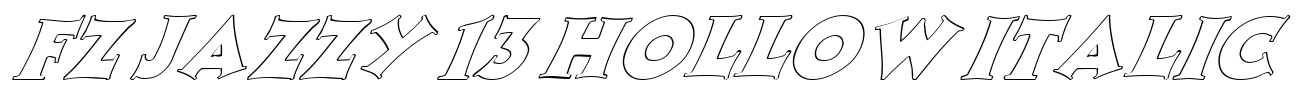 FZ JAZZY 13 HOLLOW ITALIC Font Image