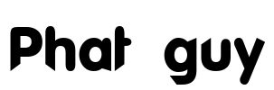 Phat guy Font Image