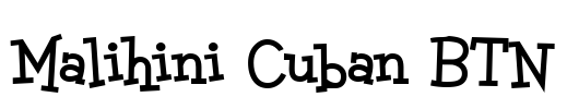 Malihini Cuban BTN