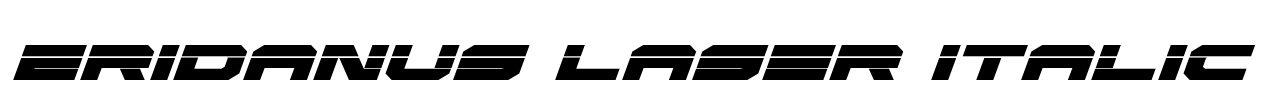 Eridanus Laser Italic Font Image