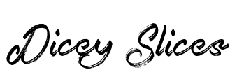 Dicey Slices