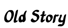 Old Story