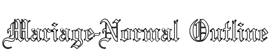 Mariage-Normal Outline