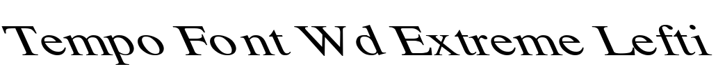 Tempo Font Wd Extreme Lefti Font Image