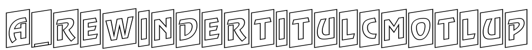a_RewinderTitulCmOtlUp Font Image