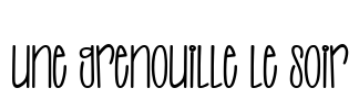 UNE GRENOUILLE LE SOIR Font Image