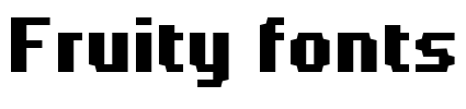 Fruity fonts