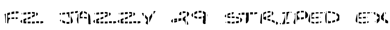 FZ JAZZY 29 STRIPED EX Font Image