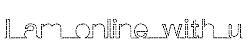 I am online with u Font Image