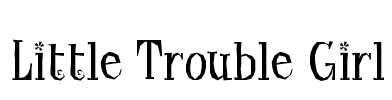 Little Trouble Girl Font Image