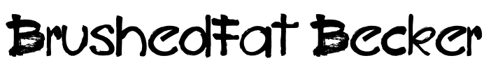 BrushedFat Becker Font Image