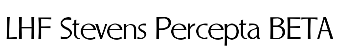 LHF Stevens Percepta BETA Font Image