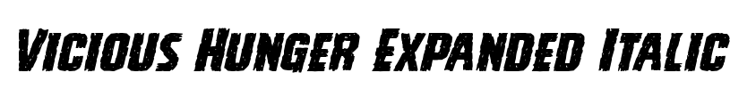 Vicious Hunger Expanded Italic Font Image
