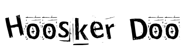 Hoosker Doo Font Image