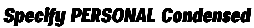 Specify PERSONAL Condensed Font Image