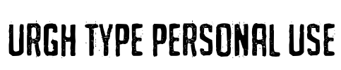 URGH TYPE PERSONAL USE Font Image