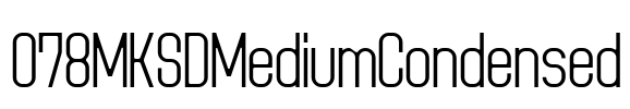 078MKSDMediumCondensed Font Image