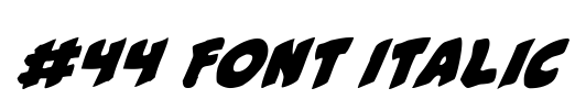 #44 Font Italic