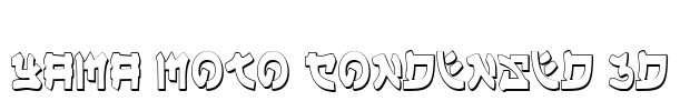 Yama Moto Condensed 3D