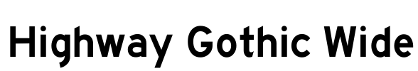Highway Gothic Wide Font Image