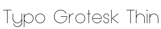 Typo Grotesk Thin
