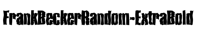 FrankBeckerRandom-ExtraBold Font Image
