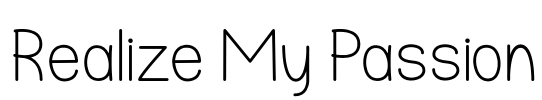 Realize My Passion Font Image
