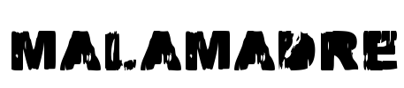 MALAMADRE Font Image