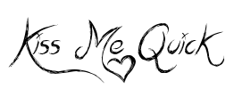 Kiss Me Quick