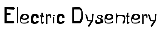 Electric Dysentery Font Image
