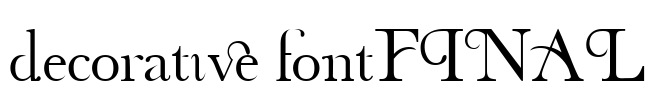 decorative fontFINAL Font Image