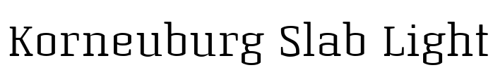 Korneuburg Slab Light Font Image