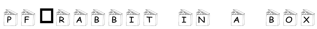 pf_rabbit in a box Font Image